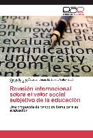 Revisión internacional sobre el valor social subjetivo de la educación