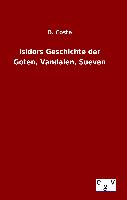 Isidors Geschichte der Goten, Vandalen, Sueven