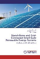 Stand-Alone and Grid-Connected Small Scale Renewable Energy Systems