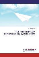 Split-Wing Electric Distributed Propulsion Inlets