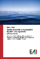 'Guilty beyond a reasonable doubt': uno sguardo oltreoceano
