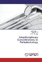 Interdisciplinary Considerations in Periodontology