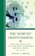 The "How to" Grants Manual