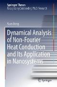 Dynamical Analysis of Non-Fourier Heat Conduction and Its Application in Nanosystems