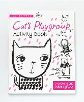 Cat's Playgroup: A Drawing and Coloring Book