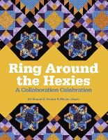 Ring Around the Hexies: A Collaboration Celebration
