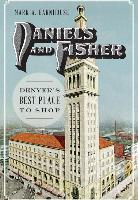 Daniels and Fisher:: Denver's Best Place to Shop