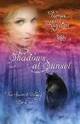 Shadows at Sunset: Book 1 of the Sunset Trilogy