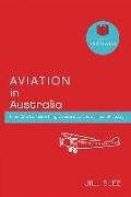 Aviation in Australia: From the Barnstorming Pioneers to the Airlines of Today