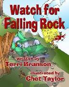 Watch for Falling Rock