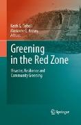 Greening in the Red Zone