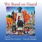 We Stand on Guard