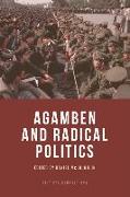 AGAMBEN AND RADICAL POLITICS