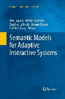 Semantic Models for Adaptive Interactive Systems