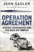 Operation Agreement: Jewish Commandos and the Raid on Tobruk