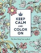 Keep Calm and Color on Stress Relief Coloring: Keep Calm and Color on