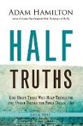 Half Truths [Large Print]