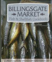 Billingsgate Market Fish & Shellfish Cookbook