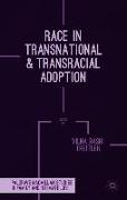 Race in Transnational and Transracial Adoption