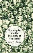 Montesquieu and the Discovery of the Social
