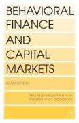 Behavioral Finance and Capital Markets