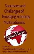 Successes and Challenges of Emerging Economy Multinationals