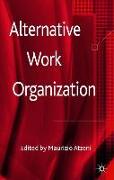 Alternative Work Organizations