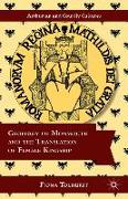 Geoffrey of Monmouth and the Translation of Female Kingship