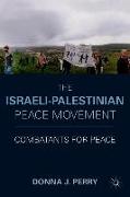The Israeli-Palestinian Peace Movement