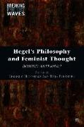 Hegel's Philosophy and Feminist Thought