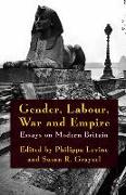 Gender, Labour, War and Empire