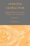 Averting Global War