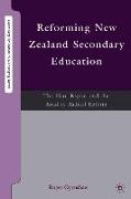 Reforming New Zealand Secondary Education