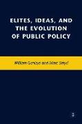 Elites, Ideas, and the Evolution of Public Policy