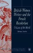 British Women Writers and the French Revolution