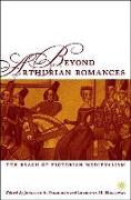 Beyond Arthurian Romances