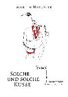 Solche und solche Küsse