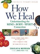 How We Heal, Revised and Expanded Edition
