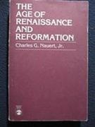 The Age of Renaissance and Reformation