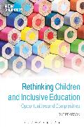 Rethinking Children and Inclusive Education