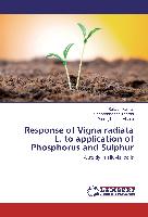 Response of Vigna radiata L. to application of Phosphorus and Sulphur