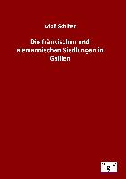 Die fränkischen und alemannischen Siedlungen in Gallien