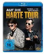 Auf die harte Tour