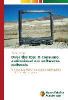 Over the top: O consumo audiovisual em softwares culturais