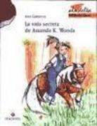 La vida secreta de Amanda K. Woods