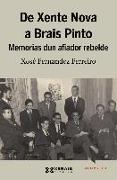 De xente nova a Brais Pinto : memorias dun afiador rebelde
