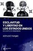 Esclavitud y libertad en los Estados Unidos. De la colonia a la independencia