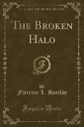 The Broken Halo (Classic Reprint)