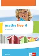 Mathe live. Arbeitsheft mit Lösungsheft 6. Schuljahr. Ausgabe S