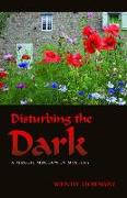 Disturbing the Dark: A Maggie Macgowen Mystery